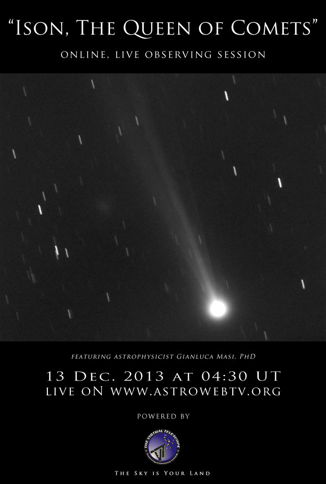 "Ison, the Queen of Comets": 13 Dec. 2013, 04:30 UT