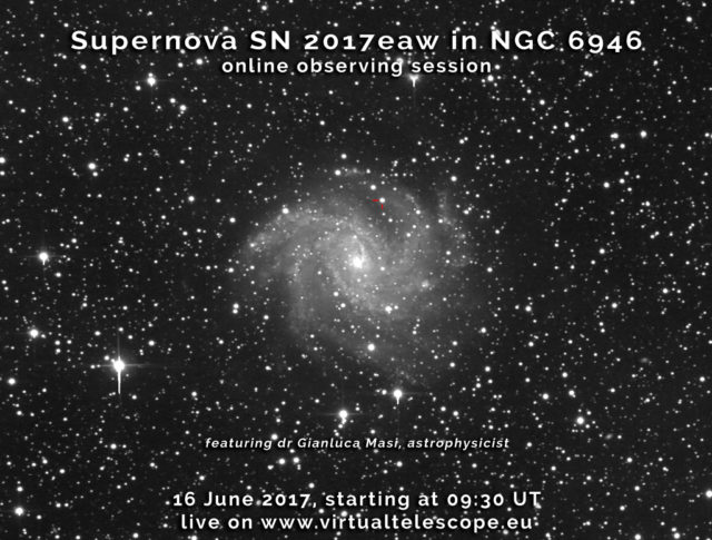 Supernova SN 2017eaw in NGC 6946: online observing session - 16 June 2017